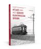 Atlas van het Eerste Elektrische Spoor